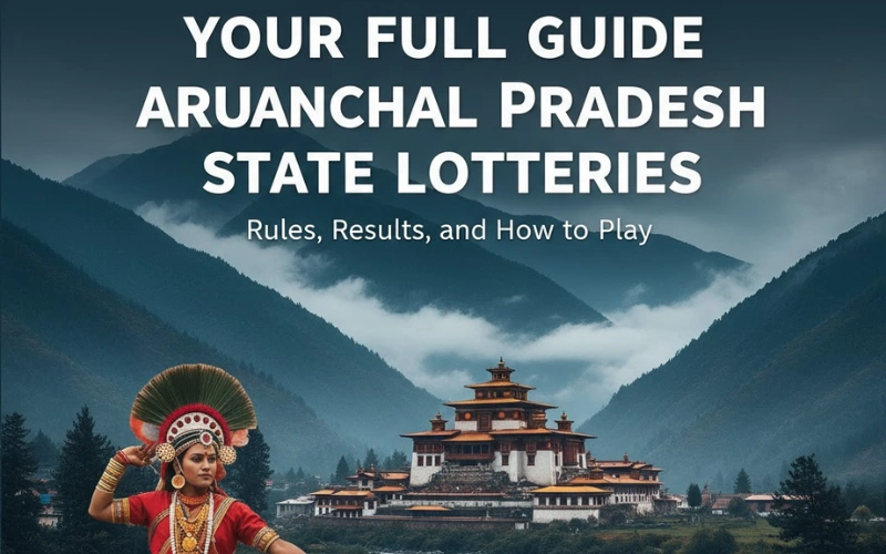 Arunachal Pradesh State Lotteries​ on Sambad featured image